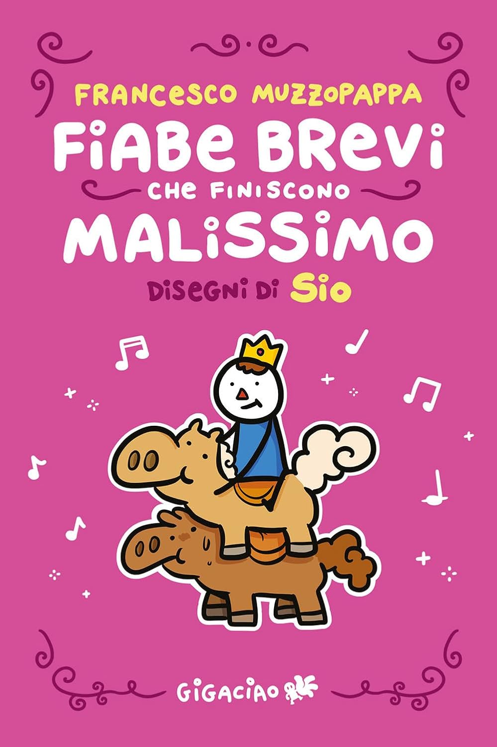 Nell'immagine la copertina del libro scelto per la scuola: Fiabe brevi che finiscono malissimo. Ediz. Integrale. Di Sio e Francesco Muzzopappa