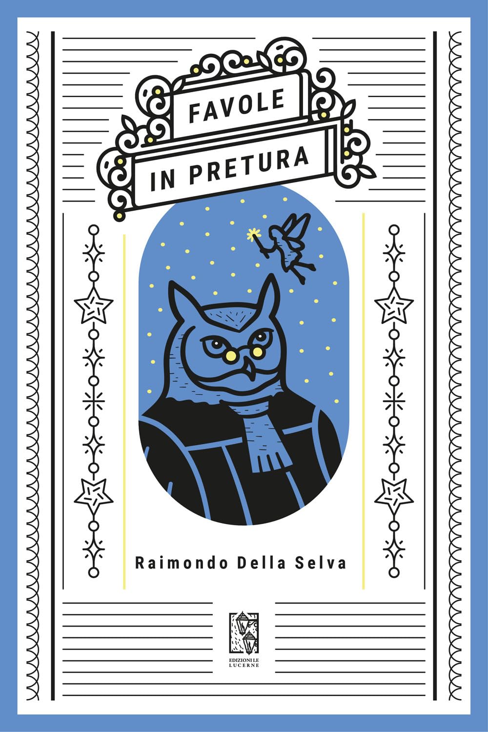 Nell'immagine la copertina del libro scelto per la scuola: “Favole in pretura di Raimondo Della Selva”